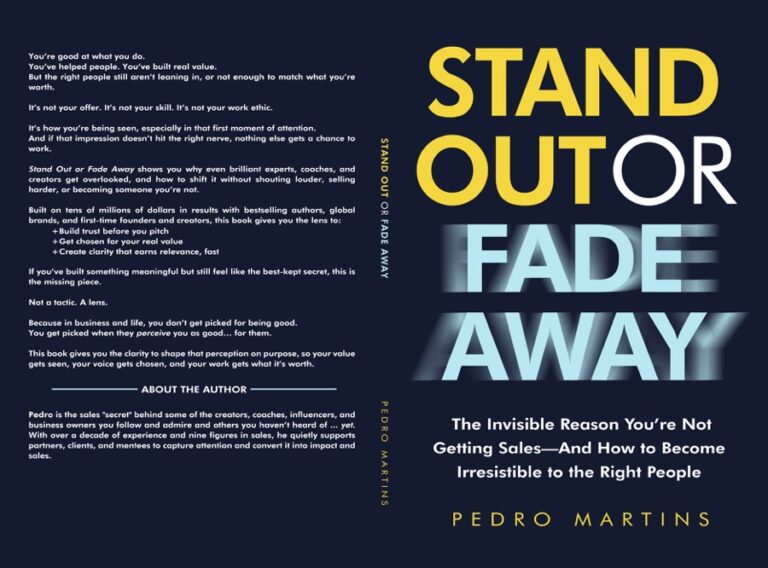 Stand Out or Fade Away Pedro Martins